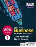 Cover: AQA A-level Business Year 1 and AS Fourth Edition (Wolinski and Coates) - Hodder Education