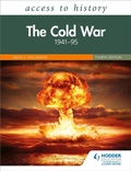 Cover: Access to History: The Cold War 1941-95 Fourth Edition - Hodder Education