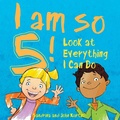 Cover: I Am So 5! - Sky Pony Press