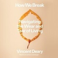 Cover: How We Break - Blackstone Publishing