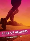 Cover: A Life of Wellness - Cognella Academic Publishing
