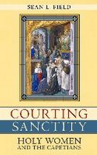 Enlarge image Cover: Courting Sanctity - Cornell University Press
