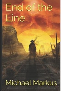 Enlarge image Cover: End of the Line - Independently Published