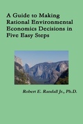 Cover: A Guide to Making Rational Environmental Economics Decisions in Five Easy Steps - Zander Publications