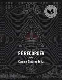 Enlarge image Cover: Be Recorder - Graywolf Press,U.S.