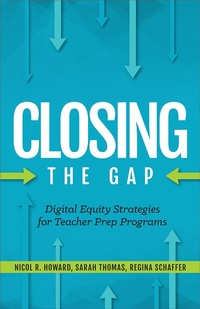 Enlarge image Cover: Closing the Gap - International Society for Technology in Education