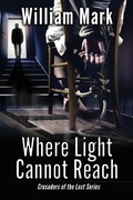 Cover: Where Light Cannot Reach - Southern Yellow Pine (Syp) Publishing LLC