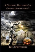 Cover: A Ghastly Hallowe'en - Solstice Publishing
