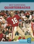 Cover: Best Super Bowl Quarterbacks - 12-Story Library