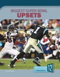 Cover: Biggest Super Bowl Upsets - 12-Story Library