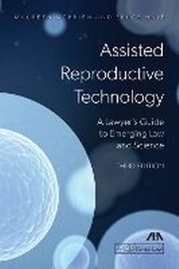 Enlarge image Cover: Assisted Reproductive Technology - American Bar Association