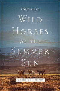 Abbildung von: Wild Horses of the Summer Sun - Pegasus Books