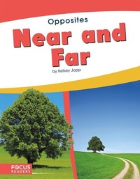 Enlarge image Cover: Near and Far - Focus Readers