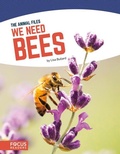 Cover: We Need Bees - Focus Readers