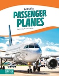 Cover: Passenger Planes - Focus Readers