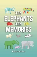 Cover: 10 Elephants 10 Memories - Mascot Books