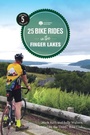 Cover: 25 Bike Rides in the Finger Lakes - Countryman Press Inc.
