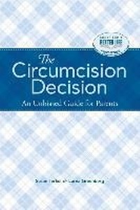 Enlarge image Cover: The Circumcision Decision - Carrot Seed Publishing LLC