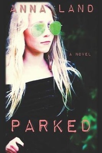 Enlarge image Cover: Parked - Independently Published