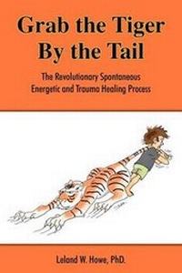 Enlarge image Cover: Grab the Tiger by the Tail - Earth Wisdom Harmonics LLC