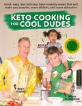 Cover: Keto Cooking for Cool Dudes - Bradventures LLC