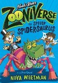 Cover: The Speedy Spidersaurus: Volume 1 - Hardie Grant Children's Publishing