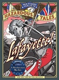 Cover: Lafayette! (Nathan Hale's Hazardous Tales #8) - Amulet Books