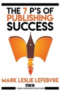 Cover: The 7 P's of Publishing Success - Stark Publishing Solutions