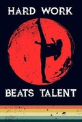 Cover: Hard Work Beats Talent - Amazon Digital Services LLC - Kdp Print Us