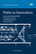 Cover: Paths to Innovation - UC Medical Humanities Consortium