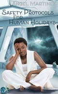 Cover: Safety Protocols for Human Holidays: A Holiday to Remember - Independently Published