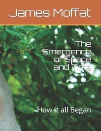 Enlarge image Cover: The Emergence of Space and Time: How It All Began - Quantum Gravity
