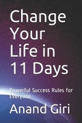 Cover: Change Your Life in 11 Days: Powerful Success Rules for Everyone - Self Help