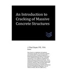 Cover: An Introduction to Cracking of Massive Concrete Structures - Dams and Hydroelectric Power P