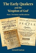 Cover: The Early Quakers and 'the Kingdom of God' - Inner Light Books