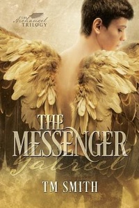 Enlarge image Cover: The Messenger - Archangel Trilogy