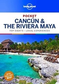 Cover: Lonely Planet Pocket Cancun & the Riviera Maya - Lonely Planet Global Limited