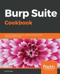 Abbildung von: Burp Suite Cookbook. - De Gruyter