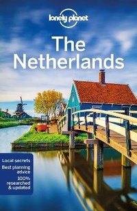 Enlarge image Cover: Lonely Planet The Netherlands - Lonely Planet Global Limited