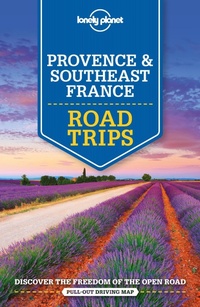 Abbildung von: Lonely Planet Provence & Southeast France Road Trips - Lonely Planet Global Limited