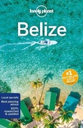 Cover: Lonely Planet Belize - Lonely Planet Global Limited
