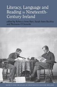 Enlarge image Cover: Literacy, Language and Reading in Nineteenth-Century Ireland - Liverpool University Press