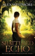 Cover: Shattered Echo - Inspired Quill