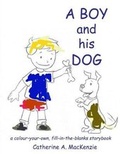 Cover: A Boy and His Dog - MacKenzie Publishing