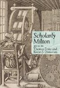 Cover: Scholarly Milton - Clemson University Digital Press