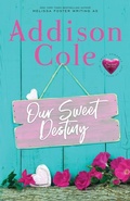 Cover: Our Sweet Destiny - World Literary Press