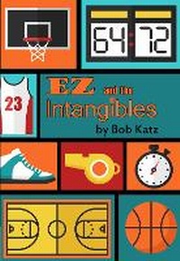 Enlarge image Cover: EZ and the Intangibles - Regal House Publishing LLC