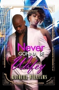 Cover: Never Gonna Be Wifey - Urban Renaissance