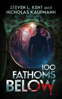 Enlarge image Cover: 100 Fathoms Below - Blackstone Publishing