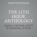 Cover: 11th Hour Audio Productions Audio Anthology, Vol. 1 Lib/E - Uberduo